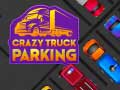 Jwèt Crazy Truck Parking