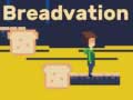 Jwèt Breadvation