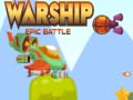 Jwèt Warship Epic Battle
