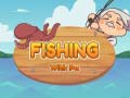Jwèt Fishing With Pa