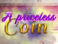 Jwèt A Priceless Coin