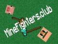 Jwèt MineFighters.club