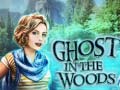 Jwèt Ghost in the Woods