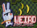 Jwèt Weird Bunny Banana
