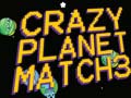 Jwèt Crazy Planet Match 3