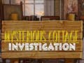 Jwèt Mysterious Cottage investigation