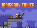 Jwèt Janissary Tower