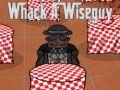 Jwèt Whack a Wiseguy