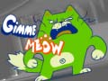 Jwèt Gimme Meow