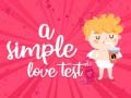 Jwèt A Simple Love Test