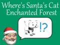 Jwèt Where's Santa's Cat-Enchanted Forest