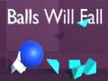 Jwèt Balls Will Fall