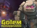 Jwèt Golem Armaggeddon