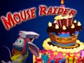 Jwèt Mouse Raider