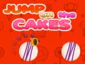 Jwèt Jump on the Cakes
