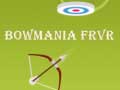 Jwèt Bowmania FRVR