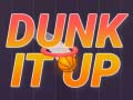 Jwèt Dunk It Up