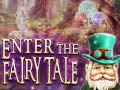 Jwèt Enter the Fairy Tale