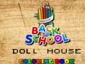 Jwèt Back To School Coloring Book DOLL HOUS