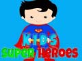 Jwèt Kids Super Heroes