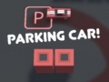 Jwèt Parking Car!