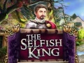 Jwèt The Selfish King
