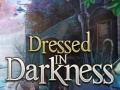 Jwèt Dressed in Darkness