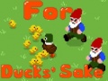 Jwèt For Duck's Sake