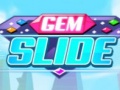 Jwèt Gem Slide