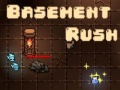 Jwèt Basement Rush