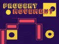 Jwèt Prudent Movement