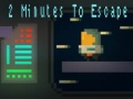Jwèt 2 Minutes to Escape