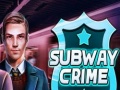Jwèt Subway Crime