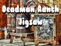 Jwèt Deadman Ranch Jigsaw