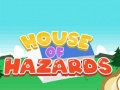 Jwèt House Of Hazards