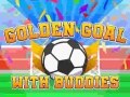 Jwèt Golden Goal With Buddies