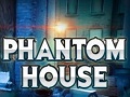 Jwèt Phantom House