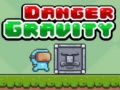 Jwèt Danger Gravity