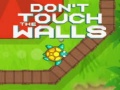 Jwèt Don't Touch the Walls