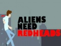 Jwèt Aliens Need Redheads