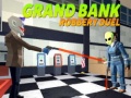 Jwèt Grand bank Robbery Duel