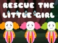 Jwèt Rescue The Little Girl