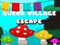 Jwèt Queer Village Escape