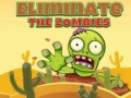 Jwèt Eliminate the Zombies