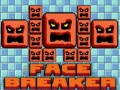 Jwèt Face Breaker