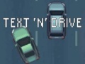 Jwèt Text 'n' Drive