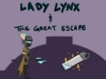Jwèt Lady Lynx & The Great Escape 