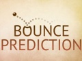 Jwèt Bounce Prediction