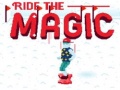 Jwèt Ride the Magic