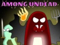 Jwèt Among Undead